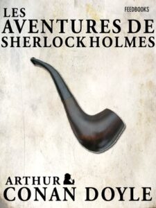 Arthur Conan Doyle Les aventures de sherlock holmes
